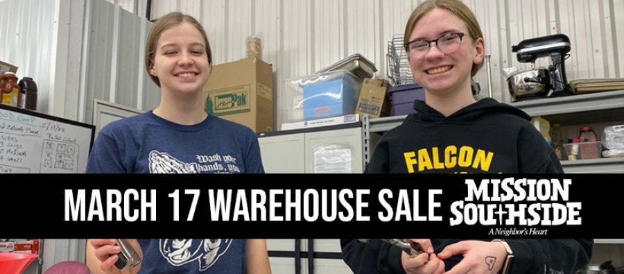 Mission Southside MARCH 17 WAREHOUSE SALE