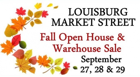 Louisburg Market Street Fall Open House and Warehouse Sale