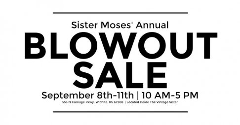 SisterMoses Wichita 2nd Annul Blowout Sale